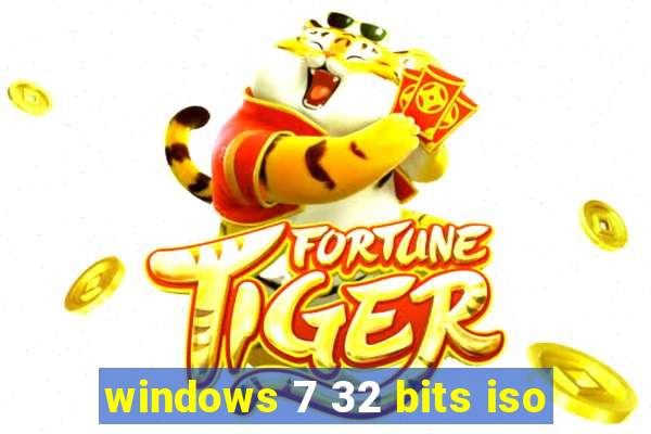 windows 7 32 bits iso